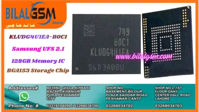 KLUDG4U1EA-B0C1 128GB UFS 2.1 Memory IC Samsung BGA153 BilalGSM Emmc & RAM CHIP